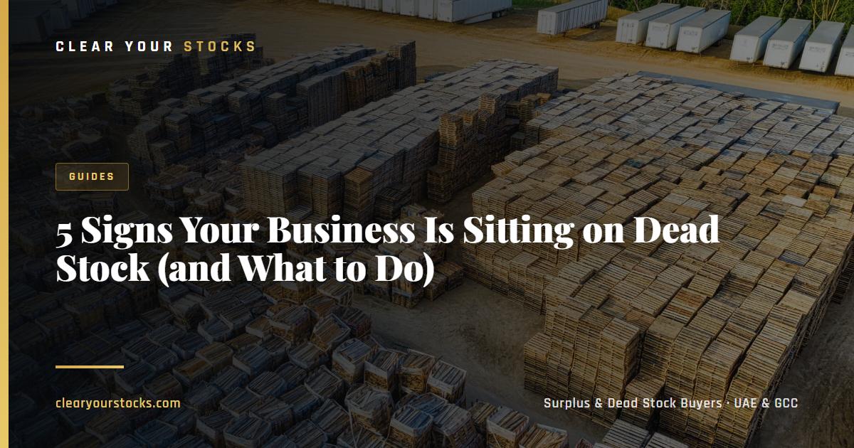 5 Signs Your Business Is Sitting on Dead Stock (and What to Do)