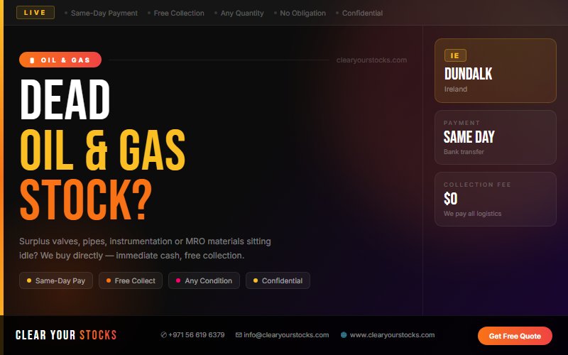 Fastest Oil & Gas Stock Clearance in Dundalk, Ireland — Any Condition, Any Quantity