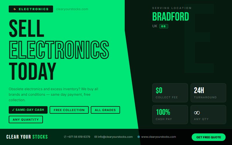 Bradford, UK Surplus Electronics Stock Buyers — Fair Price, Fast Collection