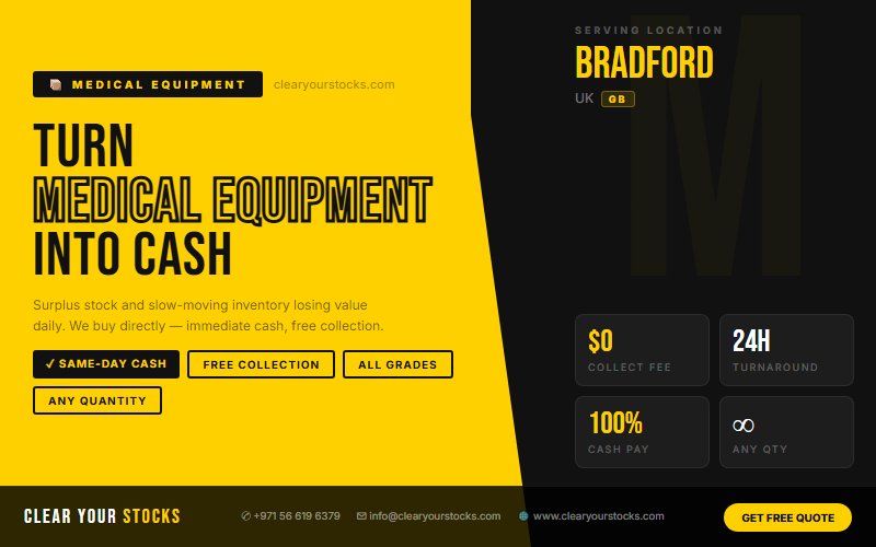 Non-Moving Stock Buyers UK — Medical Equipment | Bradford, UK Same Day Pay