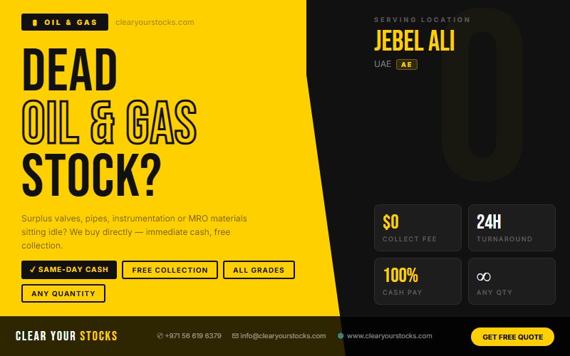 Dead Stock Buyers in UAE — Oil & Gas Clearance Near Jebel Ali, UAE