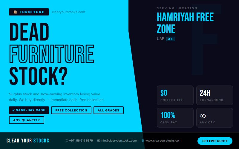 Why Hamriyah Free Zone, UAE Companies Choose Clear Your Stocks for Furniture Clearance