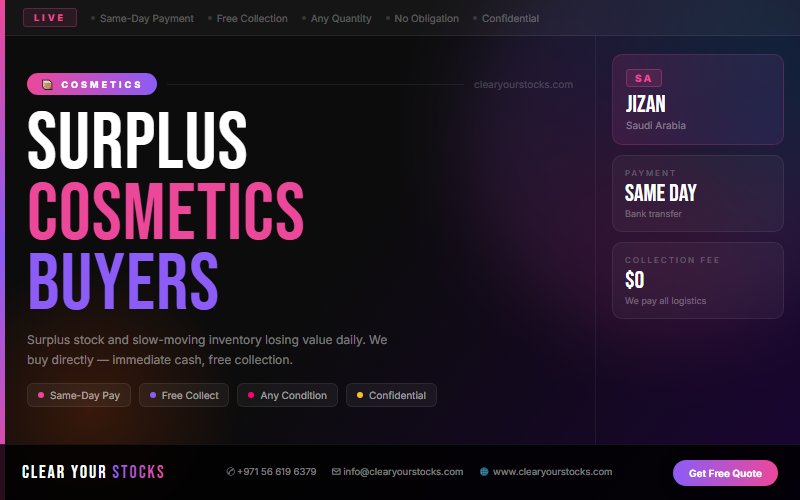 Jizan, Saudi Arabia Cosmetics Stock Clearance Specialists — Clear Your Stocks 2026