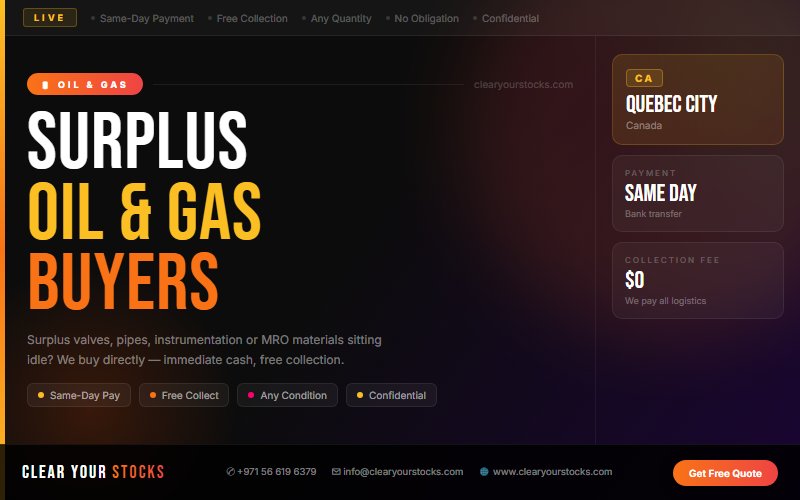 Oil & Gas Dead Stock Buyers Near Quebec City, Canada — Free Collection Anywhere