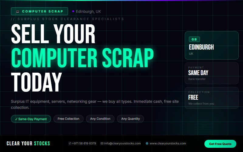 Non-Moving Computer Scrap Stock in Edinburgh, UK? Clear Your Stocks Buys It Today