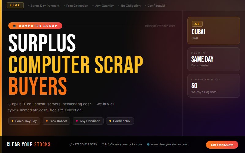 Computer Scrap Surplus Stock in Dubai, UAE: Your Complete 2026 Selling Guide — Act Today