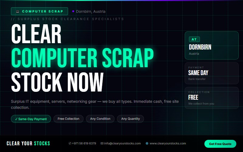 Dornbirn, Austria Businesses: Sell Your Excess Computer Scrap Stock — No Hassle