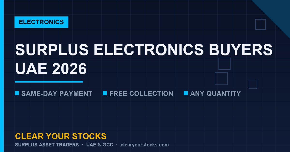 Surplus Electronics Buyers in UAE: What You Need to Know in 2026