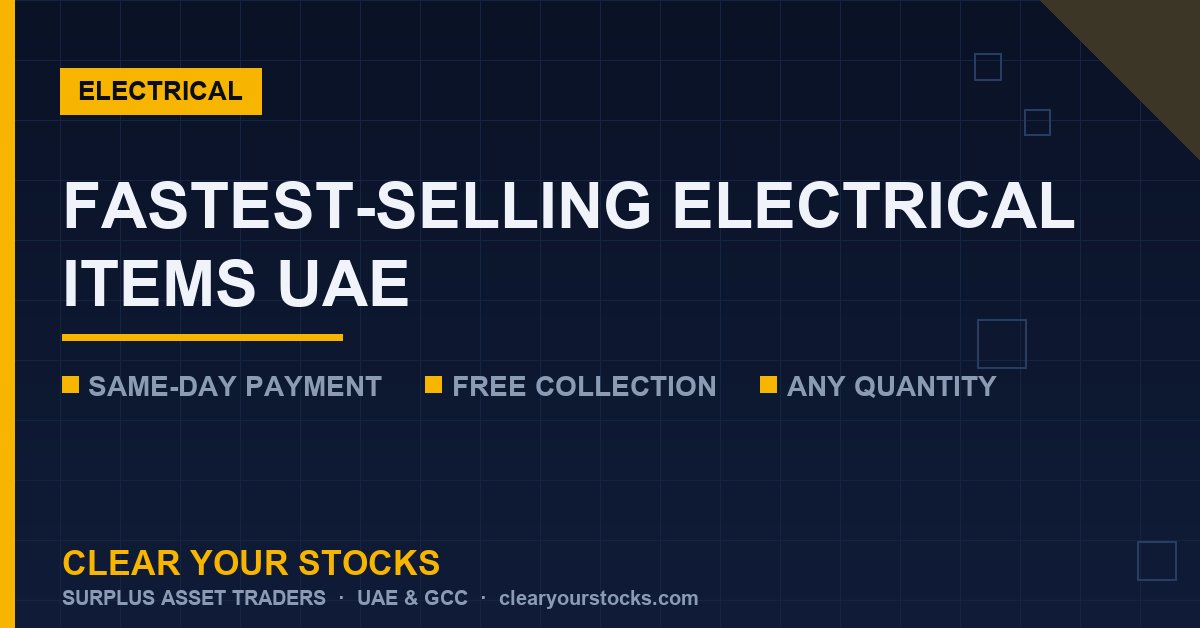 What Types of Electrical Items Sell Fastest in UAE