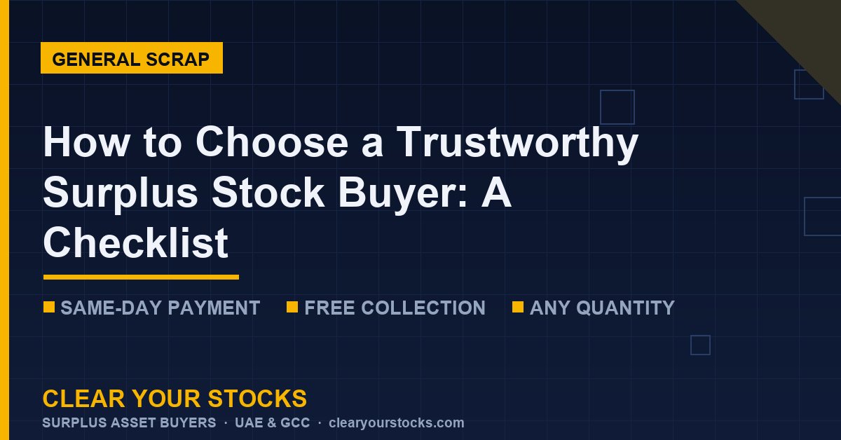 How to Choose a Trustworthy Surplus Stock Buyer: A Checklist