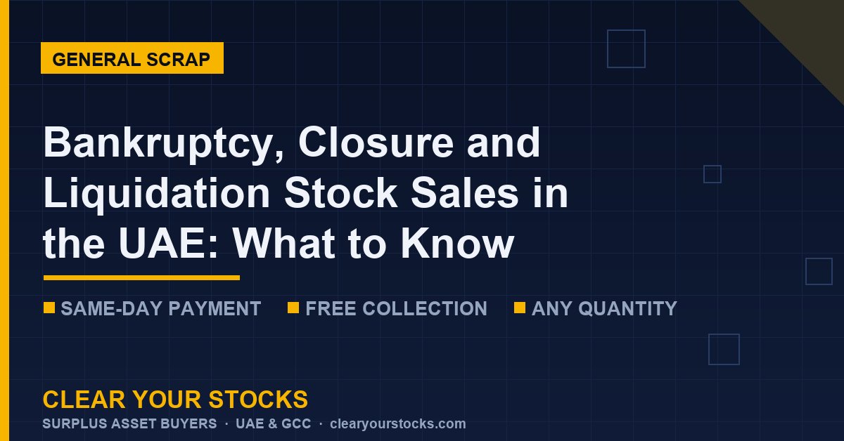 Bankruptcy, Closure and Liquidation Stock Sales in the UAE: What to Know