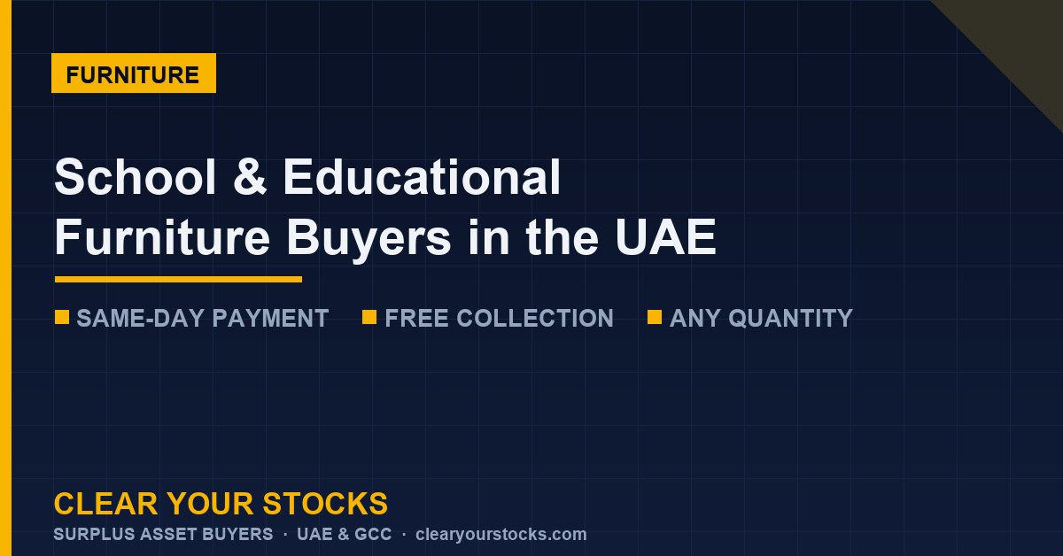 School & Educational Furniture Buyers in the UAE