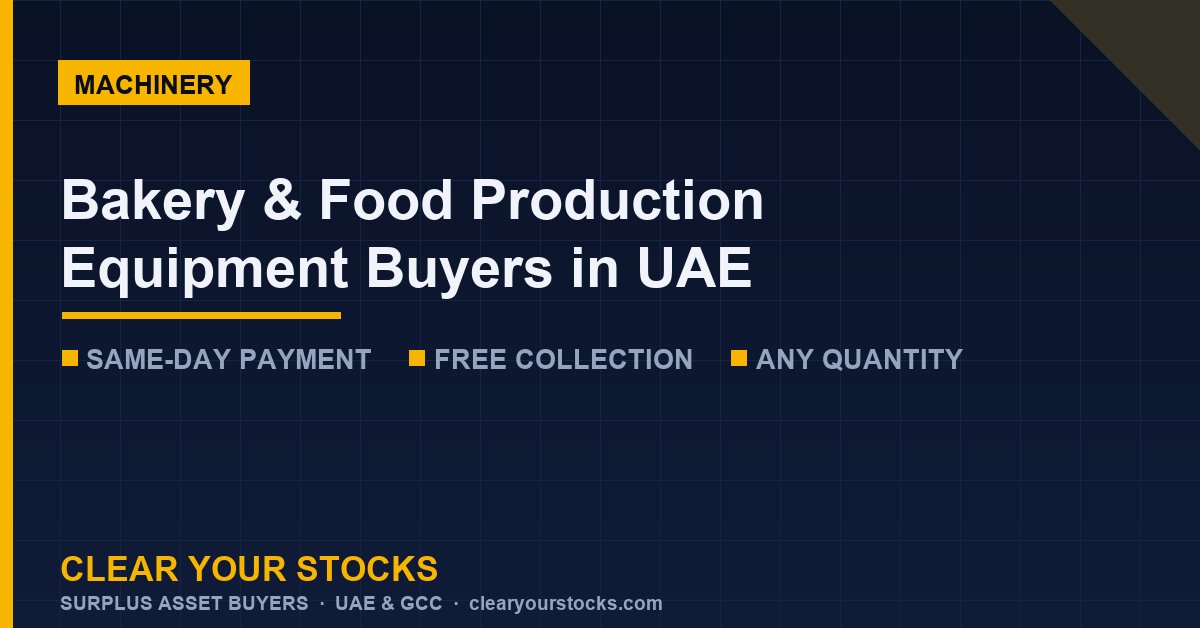 Bakery & Food Production Equipment Buyers in UAE